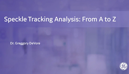 ISUOG 2021 - fetalHQ - Speckle Tracking Analysis. From A to Z (Dr. DeVore)