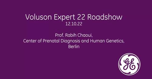 Voluson Expert 22 Roadshow-Dr Chaoui